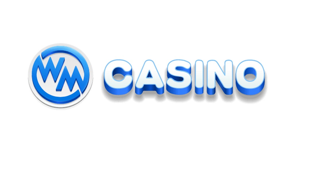 WM Casino chất lượng và uy tín từng sản phẩm cá cược
